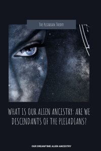 What is our alien ancestry