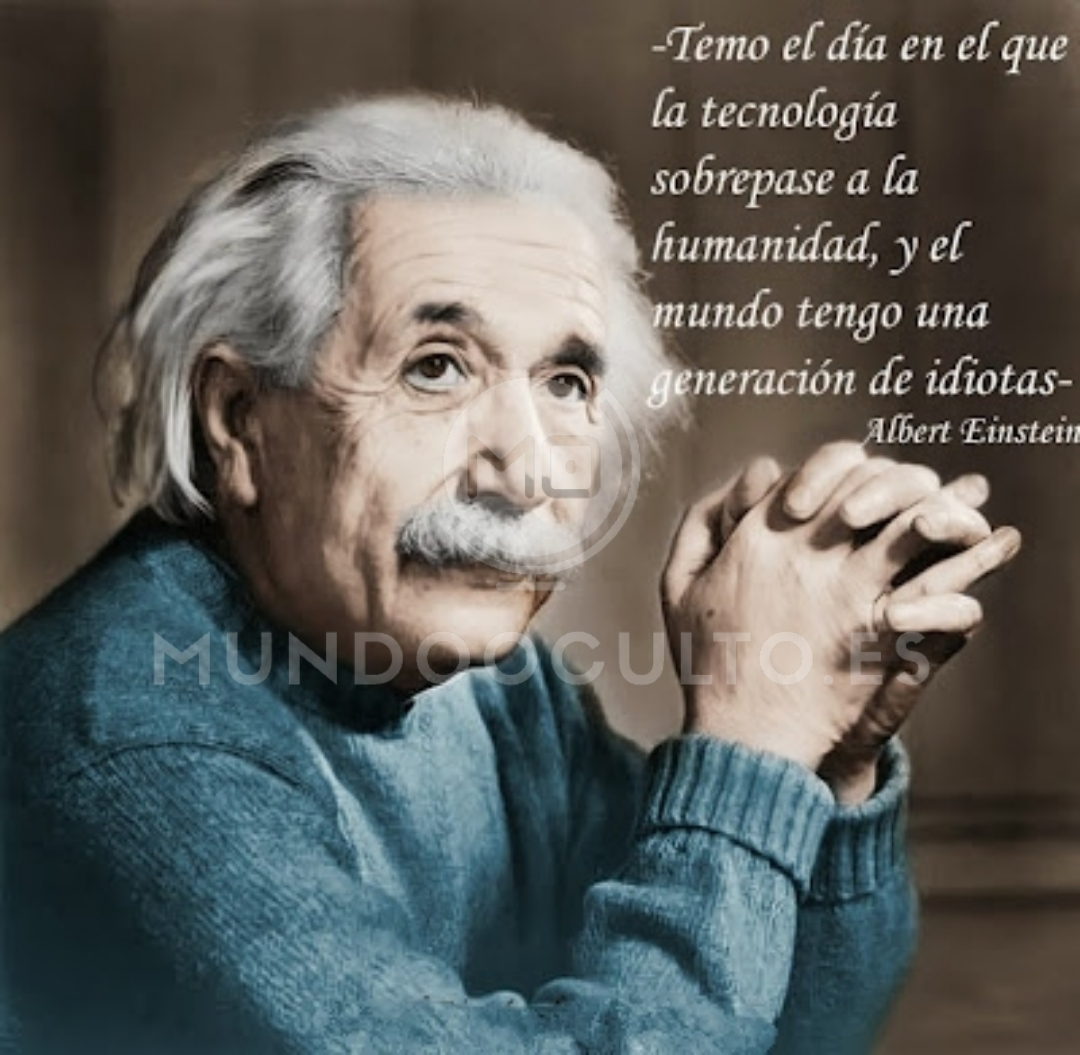 La frase de Albert Einstein que profetizó el mundo moderno.
